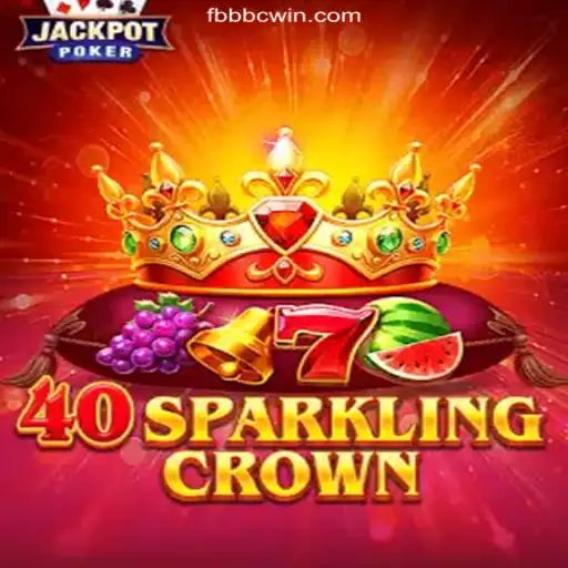 Explore the Exciting World of 40SparklingCrown on BBCWIN.com Platform