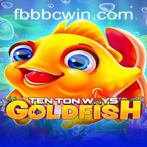 Exploring the Exciting World of TenTonWaysGoldfish on BBCWIN.com
